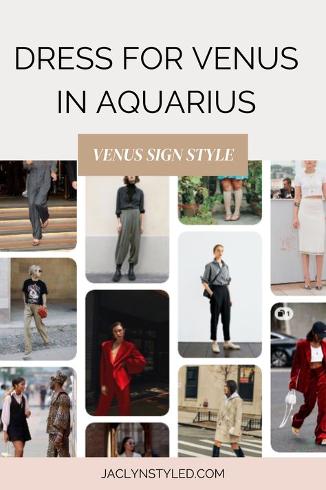 How To Dress Like Your Venus Sign Aquarius, Venus Sign Aquarius Style, Venus Aquarius Aesthetic Outfit, Venus Aquarius Aesthetic, Aquarius In Venus Style, Venus In Aquarius Outfit, Venus In Aquarius Style Aesthetic, Aquarius Venus Fashion, Aquarius Venus Aesthetic Style