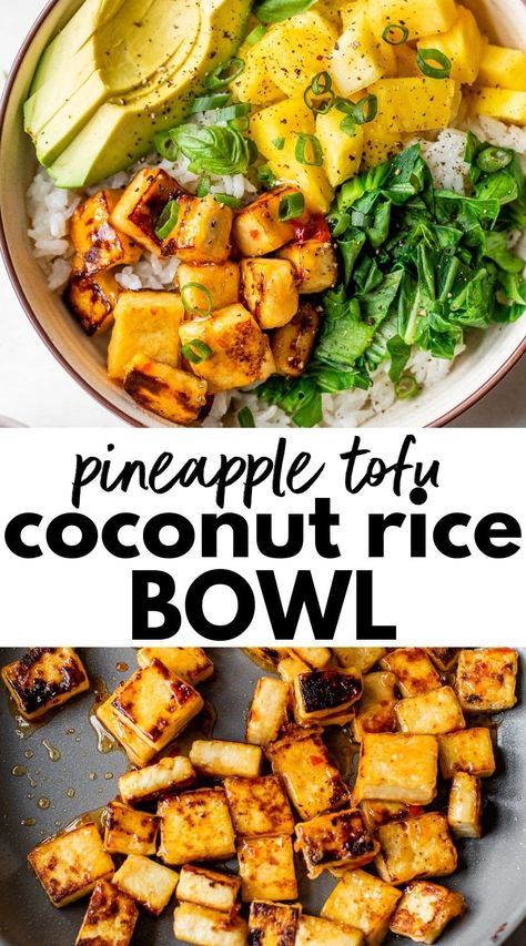 This COCONUT RICE BOWL is a vegan recipe you'll want to make again and again! The base is made with coconut rice, then topped with crispy pan-fried tofu, fresh pineapple and avocado, all drizzled in sweet chili sauce! #vegan #tofu #coconutrice Hawaiian Tofu Bowl, Wild Rice Buddha Bowl, Tofu And Pineapple, Caribbean Tofu Recipes, Vegan Hawaiian Food, Coconut Rice Bowl, Rice Bowl Ideas, Vegan Rice Bowl, Tofu Pineapple