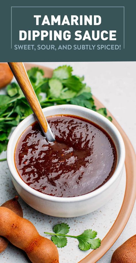 Tamarind Dipping Sauce - Full of Plants Indian Dipping Sauce Recipes, Tamarind Dipping Sauce, Tamarind Dressing, Tamarind Recipes, Thai Dipping Sauce, Recipes Sauces, Tamarind Fruit, Onion Bhaji, Dipping Sauces For Chicken