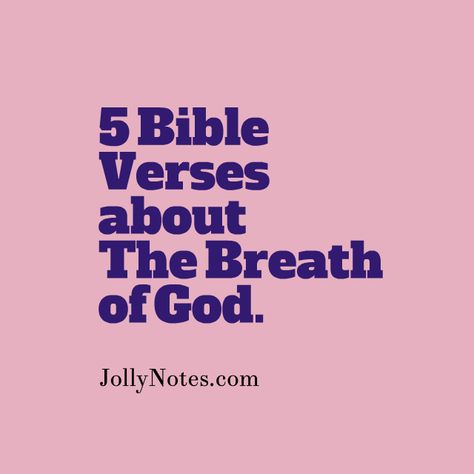 5 Bible Verses about The Breath of God. | Daily Bible Verse Blog Breathe Bible Verse, Biblical Quotes Inspirational, Memory Verses, Native American Quotes, Learn Programming, Bible Notes, Joyce Meyer, Memory Verse, Biblical Quotes