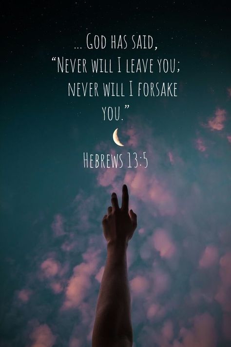 Hebrews 13:5, Christian Pinterest, Hebrews 3, Scripture Wallpaper, Hebrews 13, Gods Princess, Loving Father, Our Father In Heaven, Max Lucado