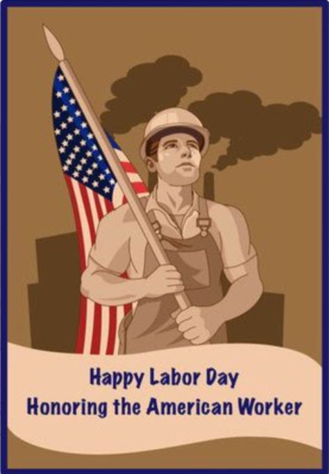 Happy Labor Day everyone. Many of us are lucky enough to have a day off to honor those hardworking people that keep America rolling. Always be proud of what you choose to do and do it well. Never be in a place where you think you are above others because of your job, your education, your status or your wealth. I always say " the world needs ditch diggers, floor moppers, food servers." Always thank people for services and remember your luxury has been created by a proud, worker! Happy Labor Day Images, Labor Day Images, Labor Day Clip Art, Labor Day History, Labor Day Pictures, Good Work Quotes, Labour Day Wishes, Labor Day Usa, Labor Day Quotes