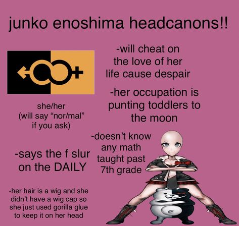 Junko Enoshima Headcanons, Danganronpa Slander, Danganronpa Headcanons, Kubz Scouts, So Kawaii, Junko Enoshima, Dangan Ronpa, Danganronpa Memes, Goofy Ahh