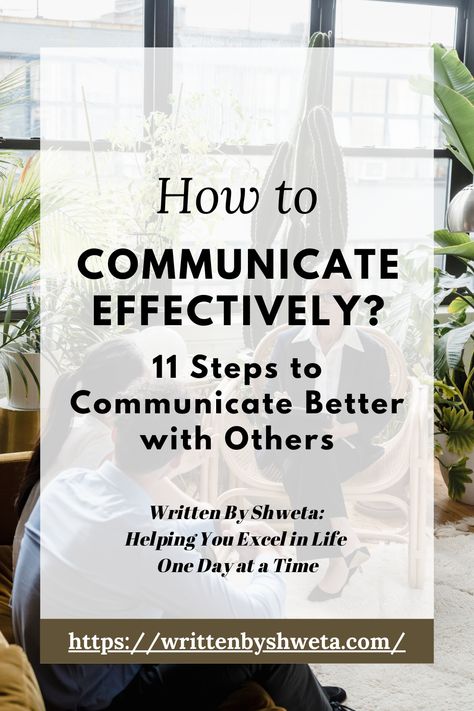 how to communicate effectively, how to communicate more effectively How To Improve Communication Skills, Communicate Better, Professional Success, Improve Communication Skills, Communication Styles, Books For Self Improvement, Improve Communication, The Good News, Effective Communication