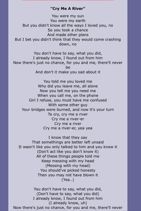 JT cry me a river - lyrics River Lyrics, Justin Timberlake Lyrics, Cry Me A River, Perfect Song, Love This Song, Best Song Lyrics, You Left Me, Justin Timberlake, Sound Of Music