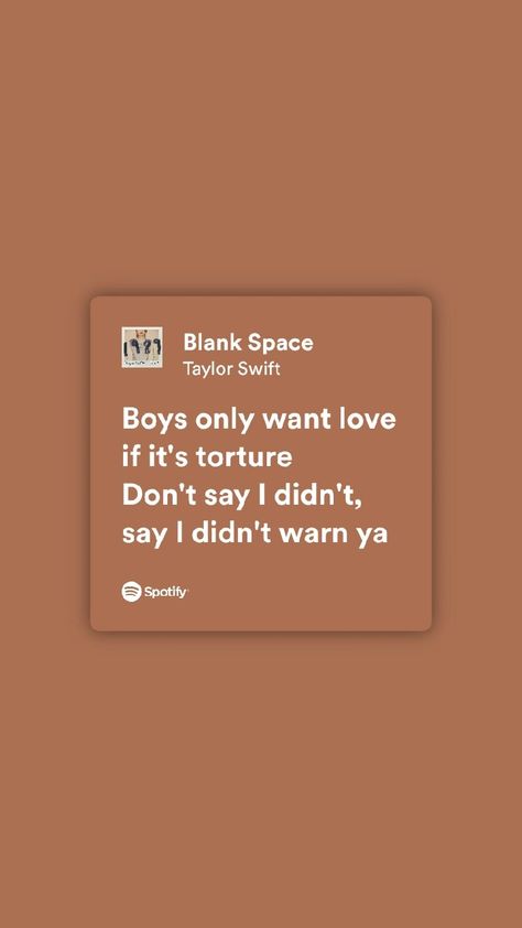 Blank Space Aesthetic Wallpaper, Taylor Swift Wallpaper Lyrics Blank Space, Taylor Swift Lyrics Wallpaper Spotify, Blank Space Wallpaper, Blank Space Aesthetic, Taylor Swift Lyrics 1989, Blank Space Song, Blank Space Lyrics, Taylor Swift Blank Space