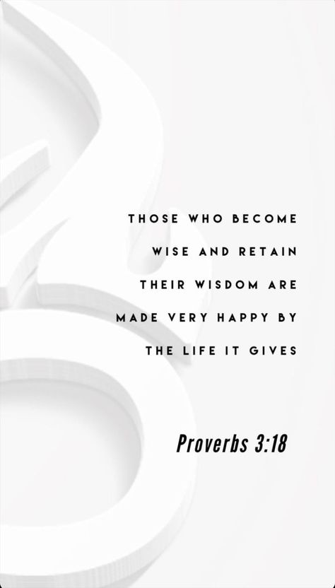 [Proverbs 3:18] #biblescripture #Godlywisdom #proverbs #biblemondaymorning Prosperity Scriptures, Prayer Vision Board, Wise Proverbs, Bible Wisdom, Proverbs 2, Proverbs 20, Proverbs 13, Mom Prayers, Born Again