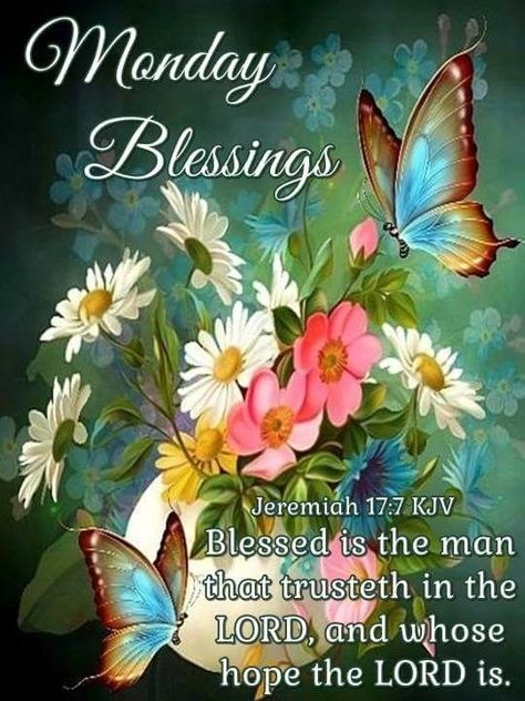 Blessings For The Week, Thursday Blessings Inspiration, Jeremiah 17 7, Happy Saturday Morning, Saturday Greetings, Thursday Greetings, Thursday Blessings, Saturday Blessings, Good Monday Morning