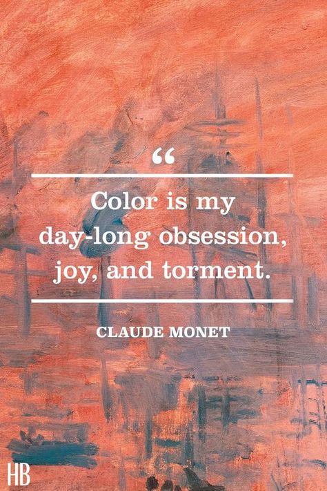 Color is my day-long obsession, joy and torment. - Claude Monet french impressionist painter Painters Quotes, Monet Quotes, 15th Quotes, Art Quotes Inspirational, Vie Motivation, Color Quotes, Artist Quotes, Life Quotes Love, Creativity Quotes