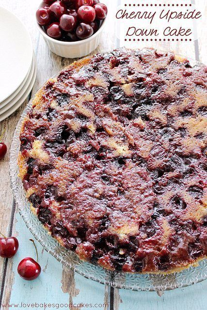 Lemon Supreme Cake, Almond Whipped Cream, Cherry Upside Down Cake, Love Bakes Good Cakes, Good Cakes, Sour Cream Cake, Cherry Season, Cherry Desserts, Cherry Recipes