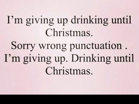 Thanksgiving Alcohol, Giving Up Drinking, Alcohol Quotes, Smile Word, Christmas Memes, Morning Funny, Drinking Humor, Morning Humor, Work Humor