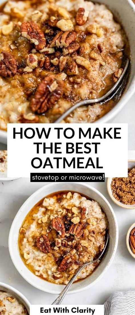 Basic Oatmeal Recipe, Healthy Breakfast Food, Best Oatmeal Recipe, Best Healthy Breakfast, Easy Oatmeal Recipes, Make Oatmeal, The Best Oatmeal, Caramelized Banana, Healthy Foods To Make