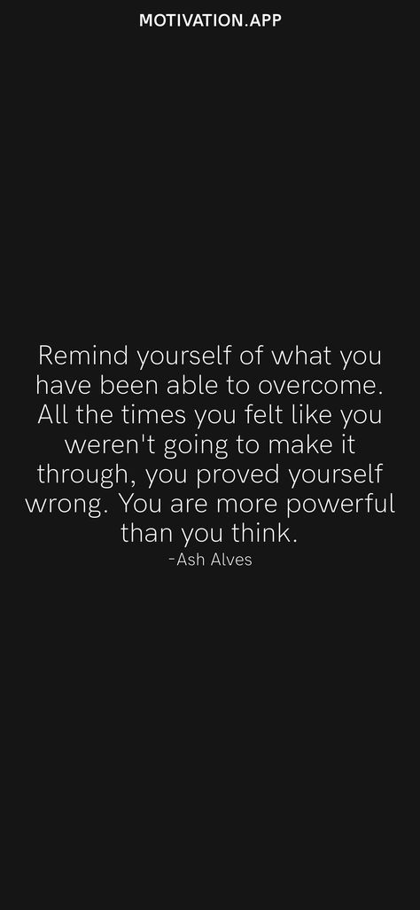 When No One Believes You, Nobody Is Coming To Save You Get Up, You Don’t Have To Prove Yourself, When No One Believes In You Quote, Don't Force Yourself To Fit In Where You Don't Belong, You Won’t Always Be Motivated, Creative Senior Pictures, Motivation App, Quotes For Students