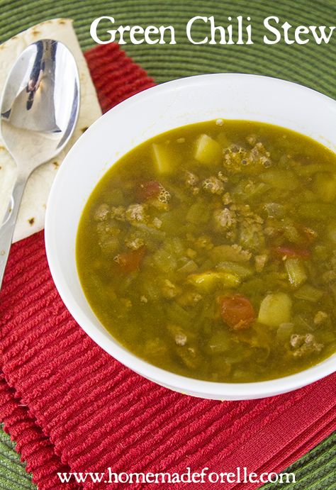 New Mexico Green Chili Stew Ground Beef, Green Chili Powder Recipes, Green Chile Gravy, Hatch Chili Recipes Ground Beef, Green Chilli Stew, Green Chili Beef Stew, Quick Soups, Green Chili Soup, Hatch Chili Recipes