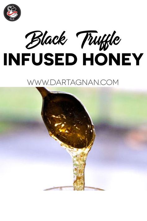 Truffle Honey Recipes, Infused Honey Recipes, Honey Infusions, Truffle Sauce Recipe, Truffle Butter Recipe, Black Truffle Recipe, How To Make Truffles, Fresh Truffle, Fancy Snacks