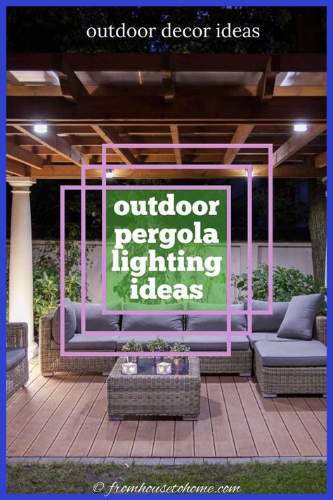 From patio string light ideas to outdoor chandeliers, find all kinds of pergola light ideas to make your deck or patio look gorgeous at night #fromhousetohome #gardendesign #pergola #landscapelighting #gardening Outdoor Pergola Lighting Ideas, Outdoor Pergola Lighting, Mason Jar Lights Outdoor, Pergola Lighting Ideas, String Light Ideas, Gazebo Lighting, Outdoor String Lights Patio, Deck Makeover, Pergola Pictures