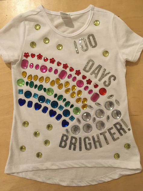 100 Day Gem Shirt, I Sparkled Through 100 Days Shirt, 100 Days Of School Shirt Jewels, 100 Day Shirt Ideas For Girls Diy, 100 Days Of School Shirt For Girls Diy, 100 Days Brighter Shirt, 100 Days Of School Project Kindergartens, 100 Day Project Ideas, 100 Day Shirt Ideas