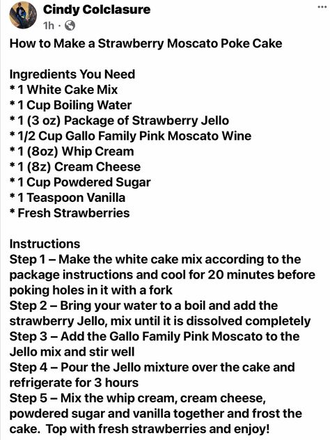 Strawberry Moscato, Pink Moscato, Moscato Wine, White Cake Mixes, Poke Cake, Moscato, White Cake, Cake Ingredients, Powdered Sugar