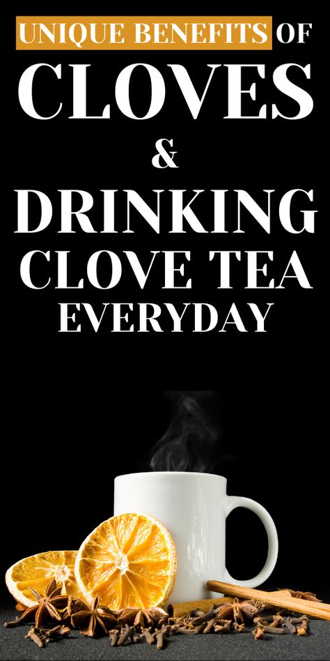 Unlock Health Benefits: Everyday Clove Tea and Its Power of Healing | Upgraded Health Tea With Cloves, Ground Cloves Recipes, Clove Tea For Cough, Honeybush Tea Benefits, Clove And Cinnamon Tea Benefits, Whole Cloves Benefits, Cloves And Ginger Tea Benefits, Benefits Of Clove Tea, Clove Tea Benefits For Women