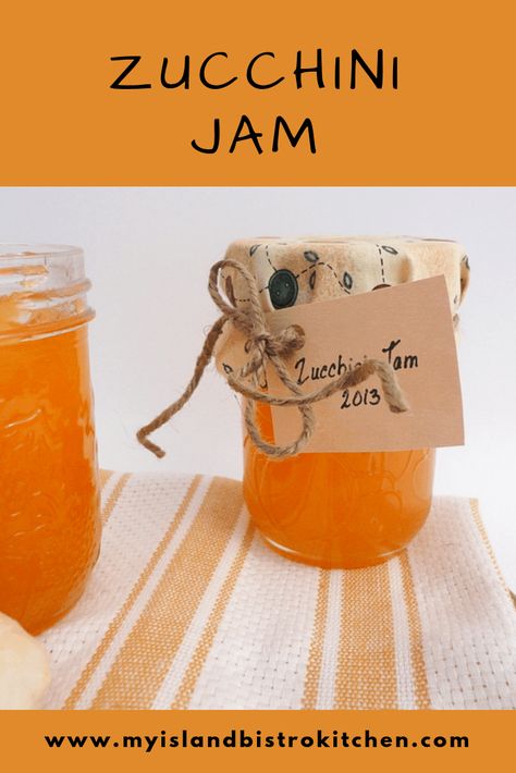 Zucchini Jam Winter Canning, Zucchini Jam, Zucchini Dishes, Baskets Diy, Homemade Jams, Bistro Kitchen, Lemon Jello, Gelatin Dessert, Tea Biscuits