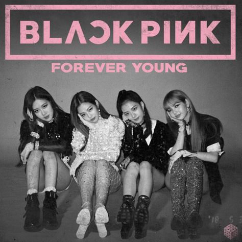 BLACKPINK - FOREVER YOUNG by Princesse-Betterave Blackpink Songs Poster, Blackpink Album Cover, Forever Young Blackpink, Bts Spring Day Wallpaper, Blackpink Song, Blackpink Album, Bts Spring Day, Bts Young Forever, Blackpink Poster