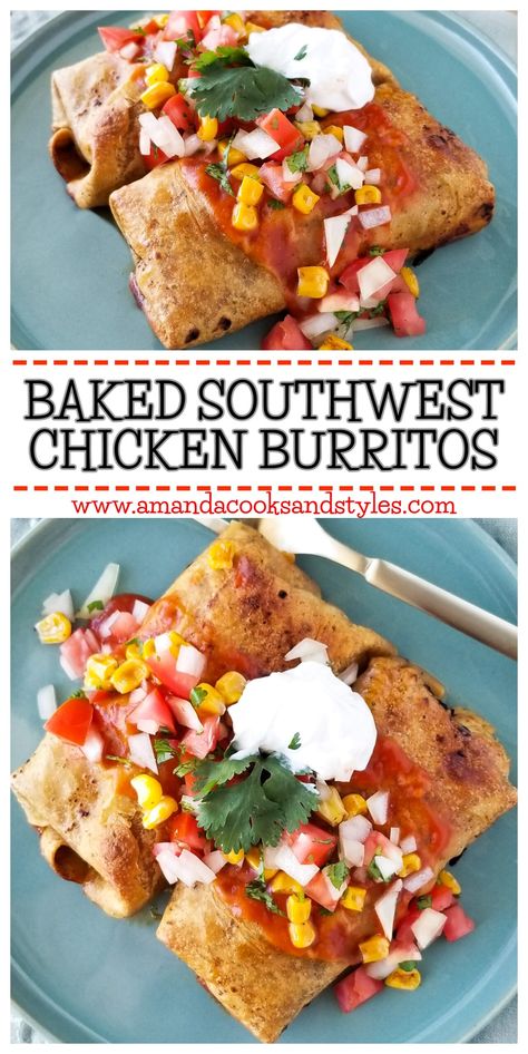 Baked Southwest Chicken Burritos - Amanda Cooks & Styles Chicken Burritos Easy, Chicken Black Beans Corn, Homemade Corn Salsa, Baked Burritos, Southwest Chicken Wraps, Corn And Cheese, Chicken Black Beans, Cream Cheese Corn, Black Beans Corn