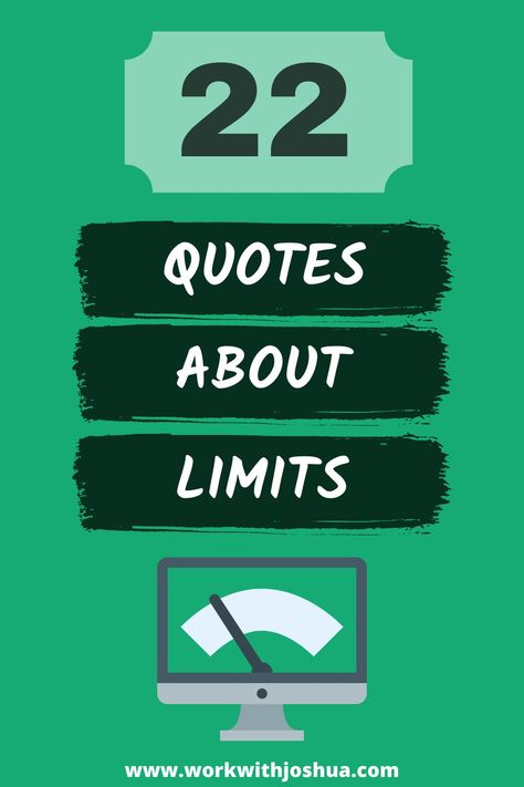 If you want to push past your limits, or even set boundaries in your life, then you need to read these quotes now. Limits Quotes Relationships, Limit Quotes Relationships, Know Your Limits Quotes Relationships, Quotes About Boundaries Relationships, Respect Boundaries Quotes Relationships, Push Past Your Limits Quotes, Limits Quotes, Set Boundaries In Relationships, Limit Quotes