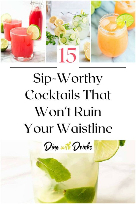 Collage of 4 healthy cocktails. Alcohol Drinks That Dont Make You Bloat, Not Sweet Cocktails, Non Carbonated Alcoholic Drinks, Light Alcoholic Drinks, Acholic Drinks, Sweet Alcoholic Drinks, Easy Alcoholic Drinks, Feeling Bloated, Enjoy With Friends