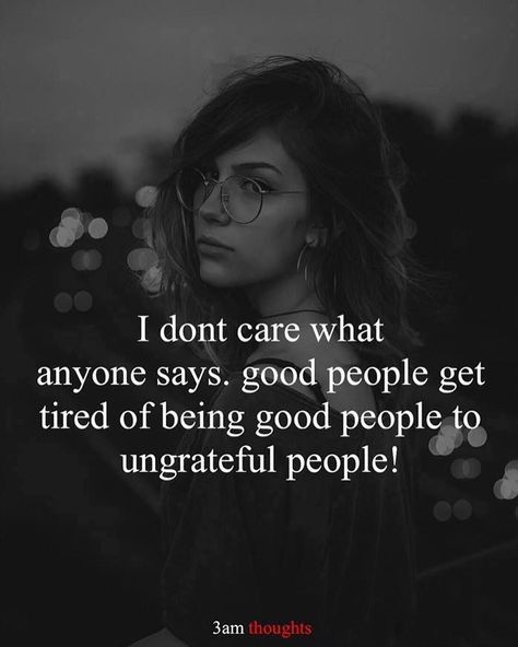 Ungrateful People Quotes, Ungrateful Quotes, Selfish People Quotes, Ungrateful People, Selfish Quotes, Spiritual Universe, Quotes Queen, Selfish People, Queen Goddess