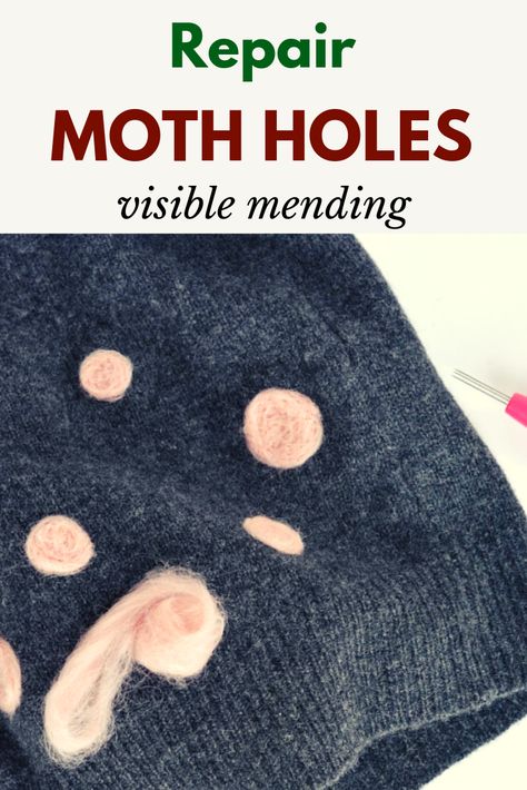 Does your favorite sweater have moth holes? learn how to repair those pesky holes using needle felt. Transform your sweater with a new look #visblemending #mothholes Modern Sewing Projects, Repair Quote, Sew Your Own Clothes, Car Boot Sale, Make Do And Mend, Visible Mending, Sewing Items, Needle Felt, Easy Sewing Projects