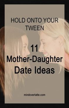 Mom Daughter Dates, Mommy Daughter Dates, Mother Daughter Activities, Mother Daughter Dates, Daughter Activities, Mother Daughter Date Ideas, Mother Daughter Bonding, Parenting Girls, Mother Daughter Relationships