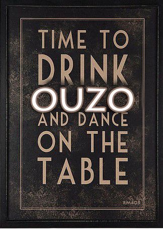 OPA for OUZO! Typography Prints, A Sign, The Table, The Words, Great Quotes, Party Time, Inspire Me, Favorite Quotes, Wise Words