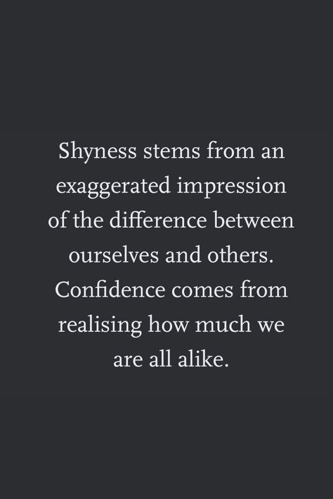 Quotes On Shyness, Shyness Overcoming, Shyness Quotes, Quotes Vulnerability, Overcoming Shyness, Overcoming Quotes, Poems Deep, How To Overcome Shyness, Confidence Quotes