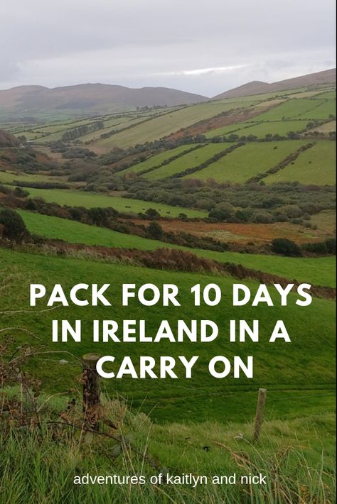 What To Pack For A 10 Day Trip To Ireland, 10 Days In Carry On, Ireland Carry On Packing List, Packing For Ireland In March, What To Pack For Ireland In May, Outfits For Ireland In January, 10 Days In Ireland, Ireland And Scotland In 10 Days, What To Pack For Ireland In March