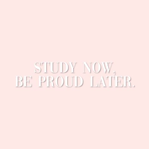 #studymotivation #study #inspiration #motivation #quotes #school #studyinspiration Study Now Be Proud Later, Quotes School, Study Inspiration, Be Proud, Motivation Quotes, Quotes