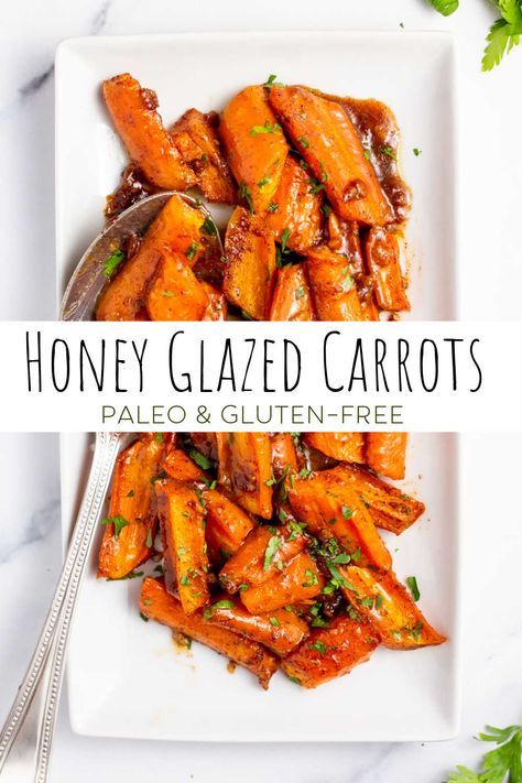 Paleo Glazed Carrots, Agave Glazed Carrots, Keto Glazed Carrots, Paleo Appetizer, Paleo Holiday Recipes, Carrot Recipes Side Dishes, Honey Carrots, Whole30 Dinner, Keto Thanksgiving