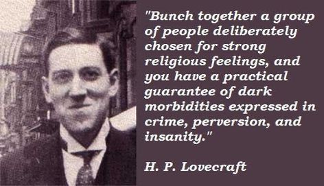 Lovecraft Quotes, Cthulhu Quotes, Lovecraft Art, Quotes With Pictures, Inspirational Memes, Anti Religion, H P Lovecraft, Hp Lovecraft, Horror Fiction