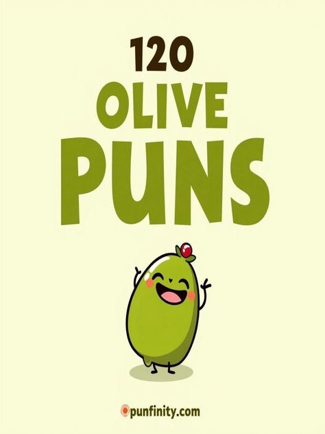 olive puns Olive Theme Party, Food Puns Clever, Funny Food Puns Hilarious, Funny Puns Hilarious, Olive Quotes, Laugh With Friends, One Pun, Funny Food Puns, Food Memes