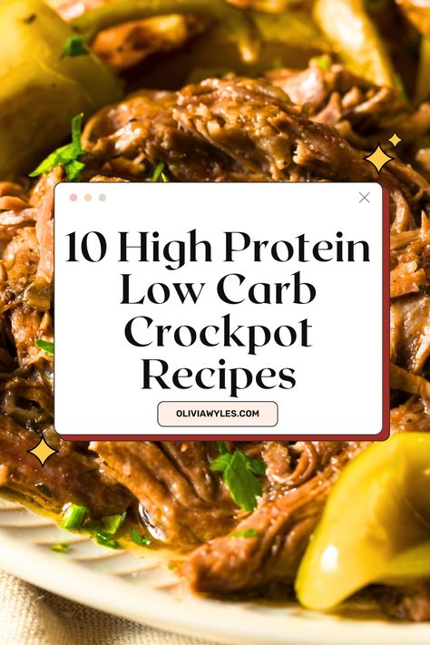 Looking for easy, low carb, high protein meals? These 10 slow cooker recipes are packed with flavor and perfect for meal prepping or weeknight dinners. From tender meats to comforting soups, these dishes will keep you full and satisfied without all the carbs. Pin now and make healthy eating a breeze! Easy High Protein Low Carb Crockpot Recipes | Easy Keto Recipes Healthy Recipes Easy Protein, Lean And Green Slow Cooker Recipes, Low Carb Instapot Meals, Hi Protein Dinner, Low Calorie Low Carb Dinner Recipes, Easy Low Carb Meals Crock Pots, 500 Calorie Dinners Easy, Fresh Eating Recipes, High Protein Healthy Crockpot Recipes