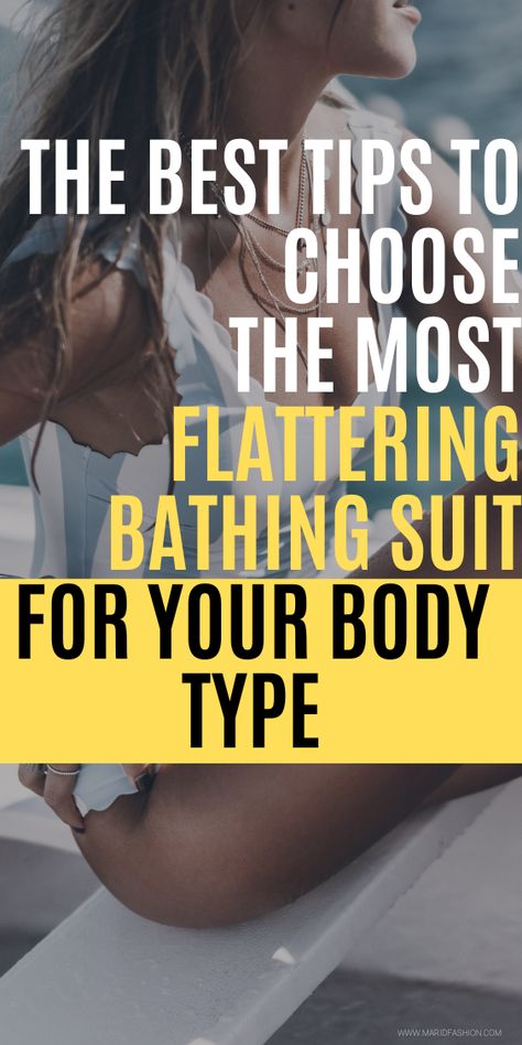 Do you wanna look perfect at the beach as well? -Sure, you do! Then check out this article and discover the best bathing suit for your body type. Learn everything about your body shape and find the most helpful tips to follow. Bathing Suit For Body Type, Body Types Chart, Bathing Suits For Body Types, Body Shape Guide, Flattering Bathing Suit, Rectangle Body Shape, Swimsuit For Body Type, Triangle Body Shape, Narrow Hips