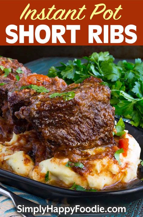 Pressure Cooker Short Ribs, Instant Pot Short Ribs, Simply Happy Foodie, Beef Short Rib Recipes, Short Ribs Recipe, Braised Short Ribs, Tender Beef, Beef Short Ribs, Instant Pot Dinner Recipes