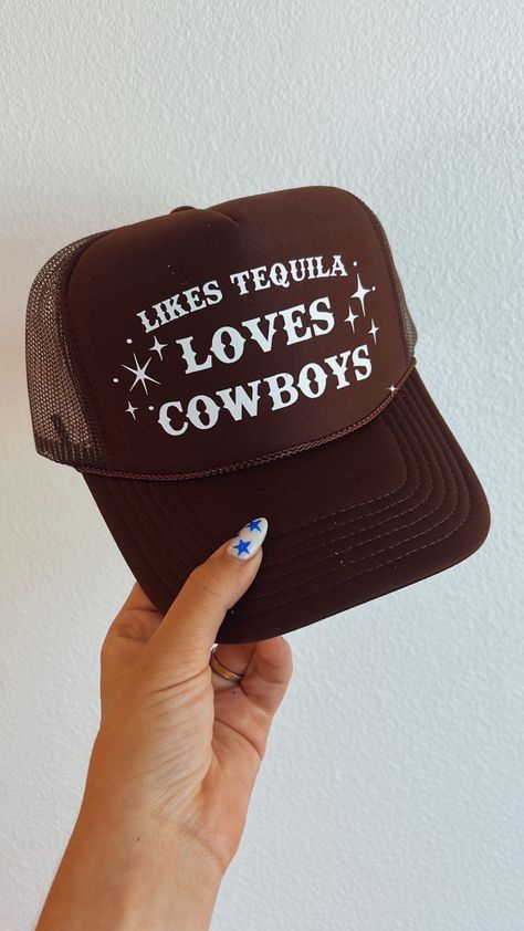 likes tequila, loves cowboys! Tequila Trucker Hat, Cowboy Trucker Hat, Country Trucker Hats, Western Trucker Hats, Stagecoach 2024, Cowboy Sayings, Funny Trucker Hat, Cow Boys, Country Hats