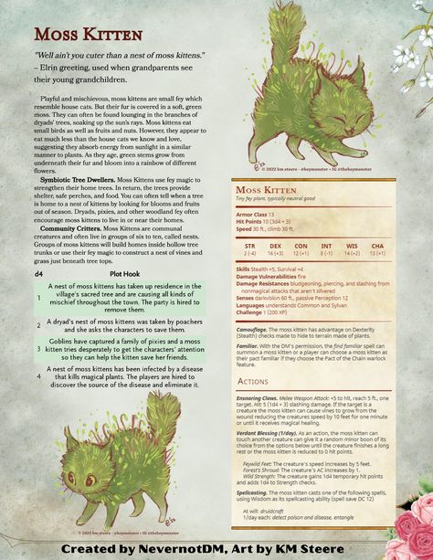 GmBen: Check out the Heavenly Handbook (bio) on Twitter: "Moss Kittens are adorable, photosynthesizing fey with a penchant for mischief... and snuggles! Art by the incredible @keymonster! #dnd5e https://t.co/R6oulAM5fK" / Twitter Moth Race Dnd, Sending Stones Dnd, Dungeons And Dragons Ideas, Dnd Character Concept Art, Feywild Creatures, Dnd Beasts, Dnd Dm, Dnd Creatures, Dnd Stats