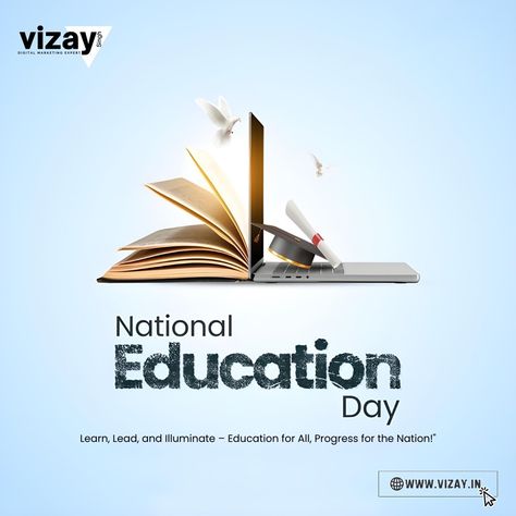 Educate, Empower, Elevate - Celebrating Knowledge for a Brighter Nation! . For Digital Marketing Experts: www.vizay.in . #NationalEducationDay #KnowledgeIsPower #FutureBuilders #EducationForAll #Vizay National Education Day, College Prospectus, Abul Kalam Azad, 21st Century Teaching, Education Day, Education Poster Design, Social Media Branding Design, Education In India, Teaching Techniques