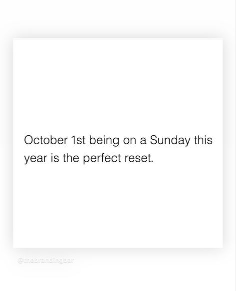 October 1st being on a Sunday this year is the perfect reset. October 1st, Life Changing Quotes, Focus On Me, October 1, New Energy, Positive Life, Tweet Quotes, Positive Vibes, Life Changes