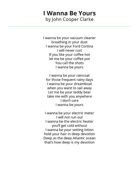 I Wanna Be Yours by John Copper Clarke I Wanna Be Yours John Cooper Clarke, I Wanna Be Yours Poem, Wedding Readings Unique, Wedding Readings Funny, Wedding Toast Quotes, John Cooper Clarke, Ceremony Readings, Wedding Reading, Wedding Ceremony Readings