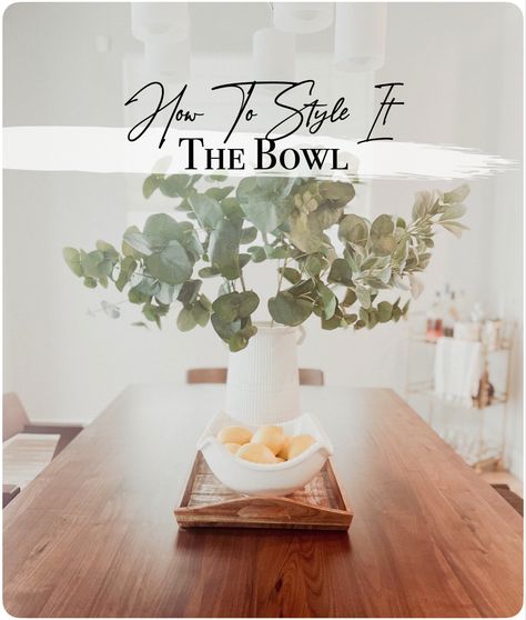 Explore the different kinds of bowls and how to style them in your home Kitchen Table Fruit Bowl Centerpiece, Dining Table Fruit Bowl, Fruit Bowl Centerpiece, Fruit Bowl Decor, Coffee Table Centerpieces, Dining Table Centerpiece, Large Dining Table, Dining Table Top, Beautiful Bowls