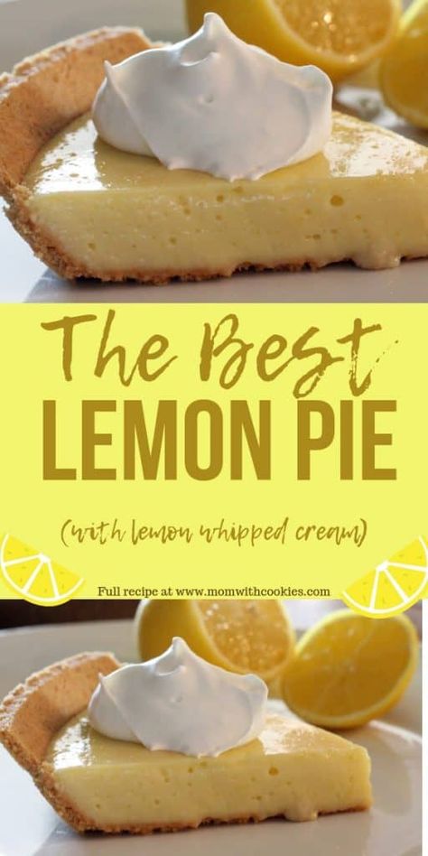 Best Lemon Pie Recipe, Easy Lemon Pie, Lemon Pies, Yummy Pie, Lemon Whipped Cream, Lemon Pie Recipe, Lemon Pie Filling, Big Cake, Summer Pie