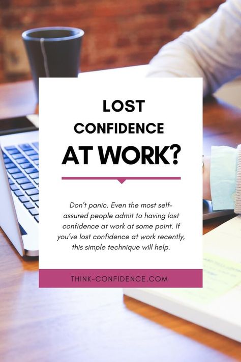 If you’ve lost confidence at work, try this simple technique. Confidence At Work, Lost Confidence, How To Build Confidence, Cognitive Therapy, Building Self Confidence, Building Self Esteem, Building Tips, Self Confidence Tips, Confidence Tips