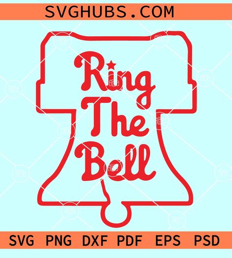 Ring the bell Philly SVG, Philadelphia Baseball SVG, Phillies Bell SVG, Philadelphia Phillies SVG, Baseball Phillies SVG DXF EPS PNG Phillies Svg Free, Phillies Svg, Baseball Phillies, Philadelphia Phillies Logo, Phillies Logo, Phillies Game, Phillies Shirt, Ring The Bell, Baseball Svg